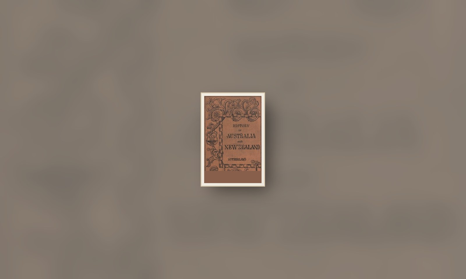1606 年から 1890 年までのオーストラリアとニュージーランドの歴史に関連する古典図版